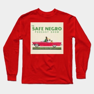 The Safe Negro Podcast Show Logo Long Sleeve T-Shirt